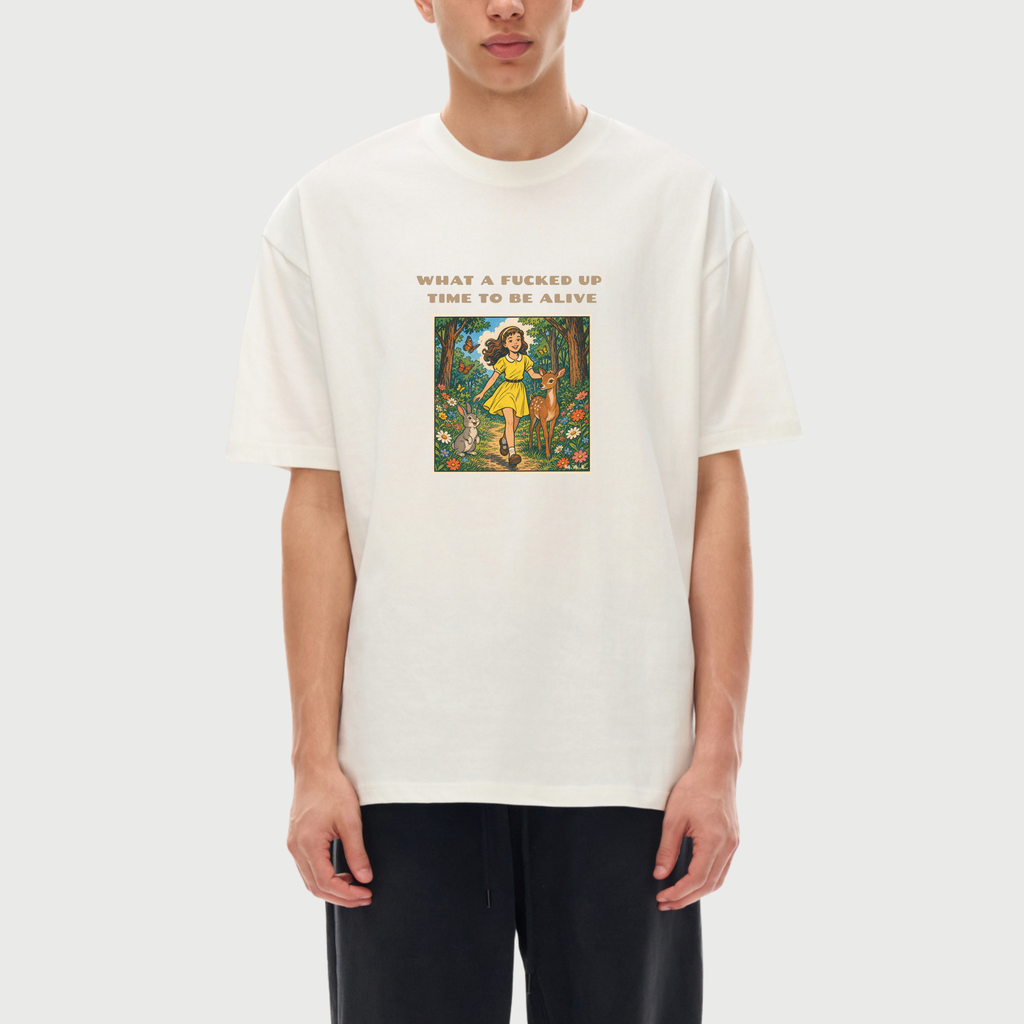 What a F*cked Up Time to Be Alive Oversized T-Shirt