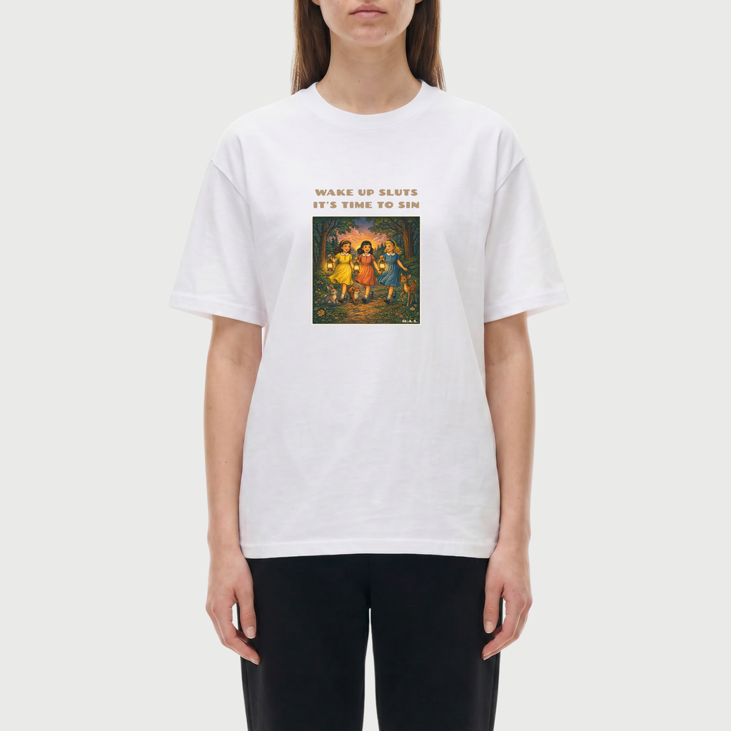 Wake up sluts it's time to sin Oversized T-Shirt