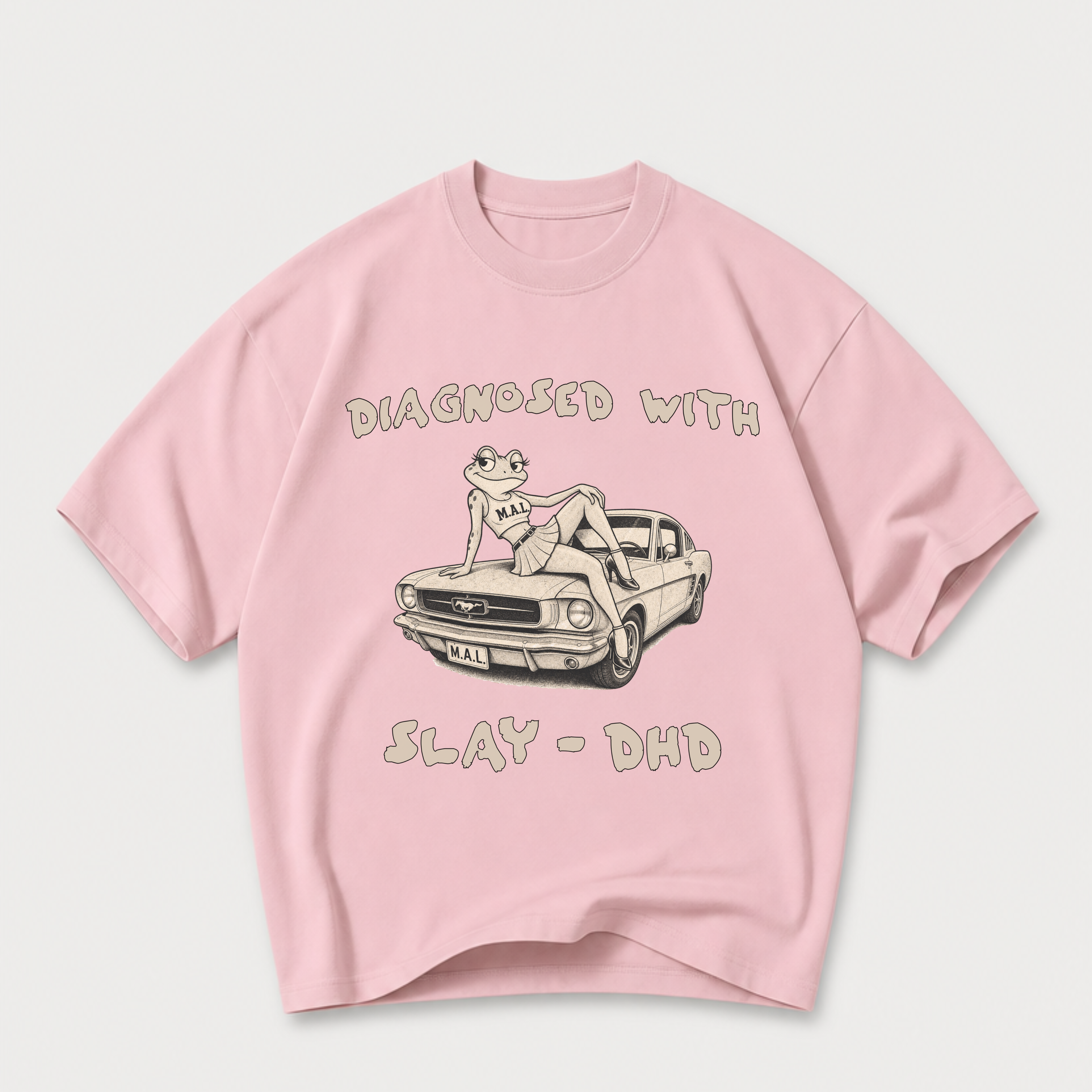Diagnosed With SLAY-DHD Oversized T-Shirt
