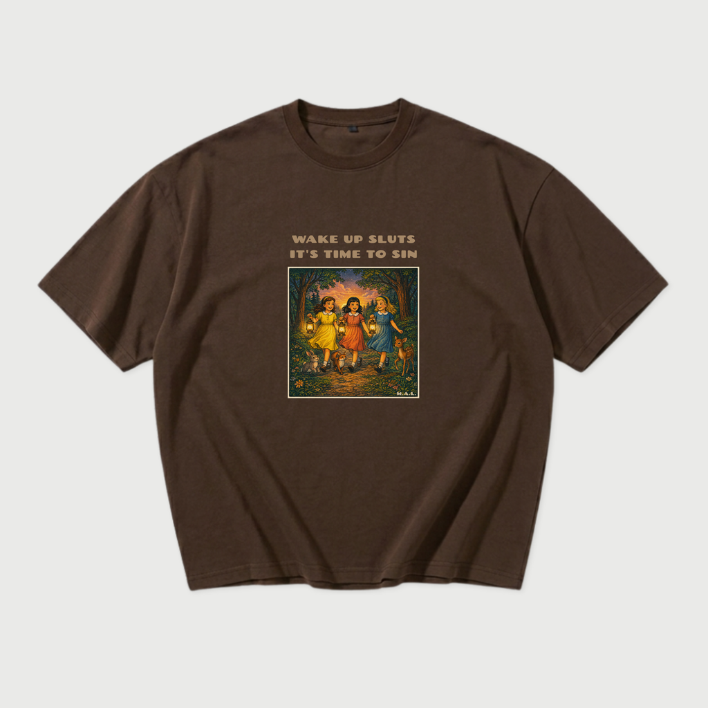 Wake up sluts it's time to sin Oversized T-Shirt