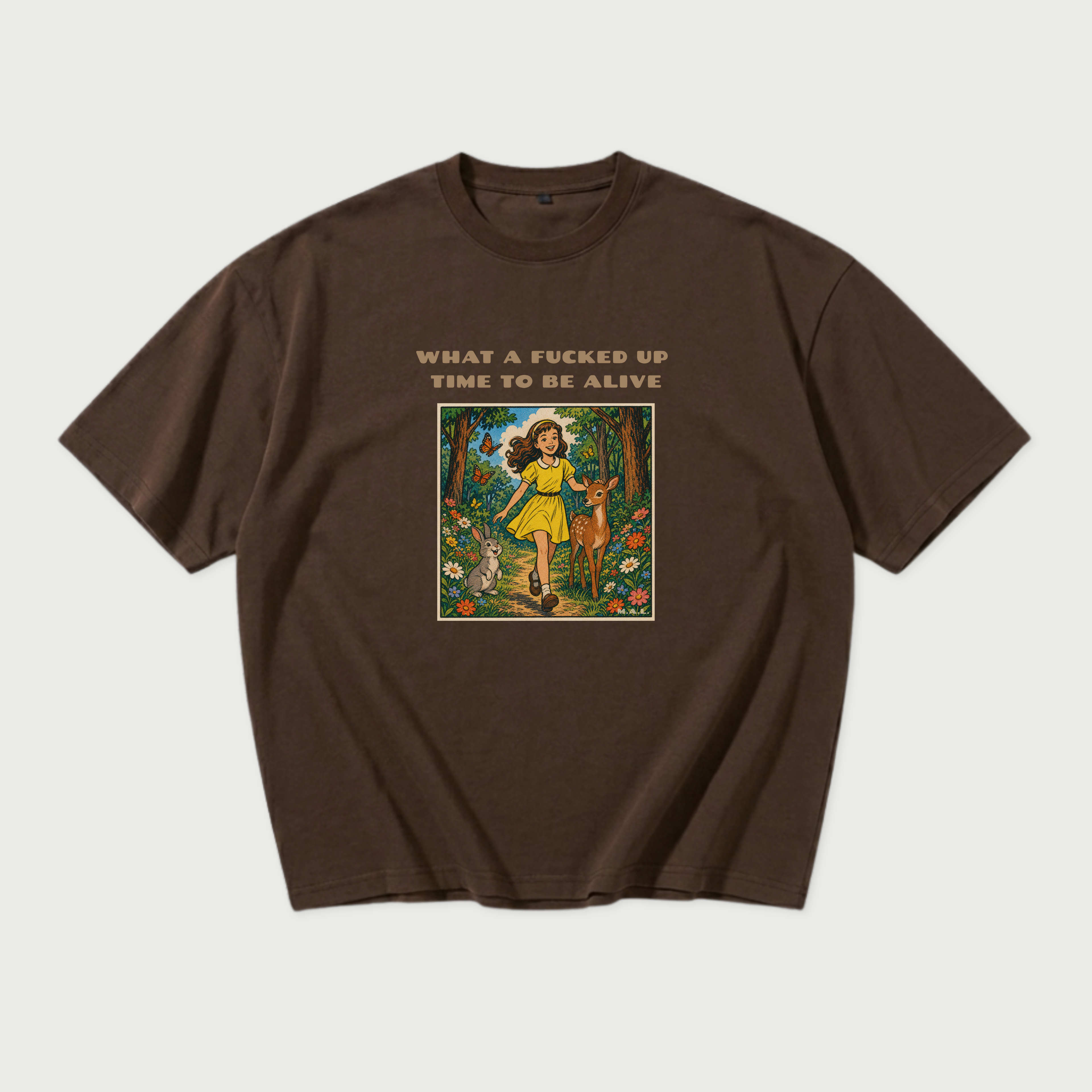 What a F*cked Up Time to Be Alive Oversized T-Shirt