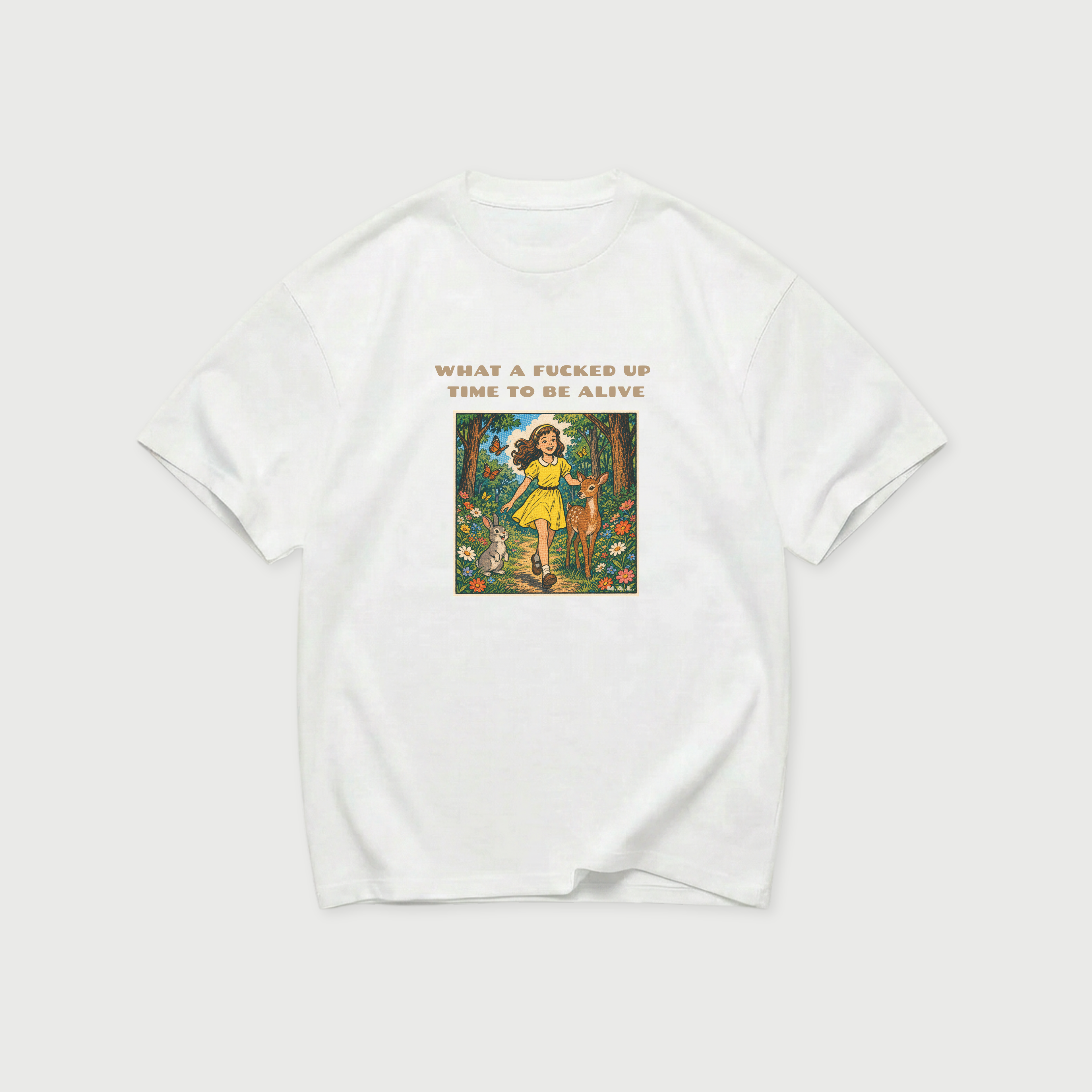 What a F*cked Up Time to Be Alive T-Shirt