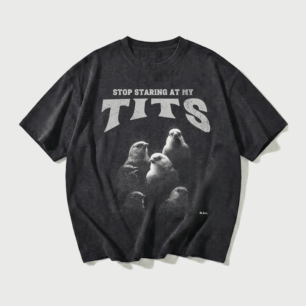 Stop Staring At My Tits Vintage Washed T-Shirt
