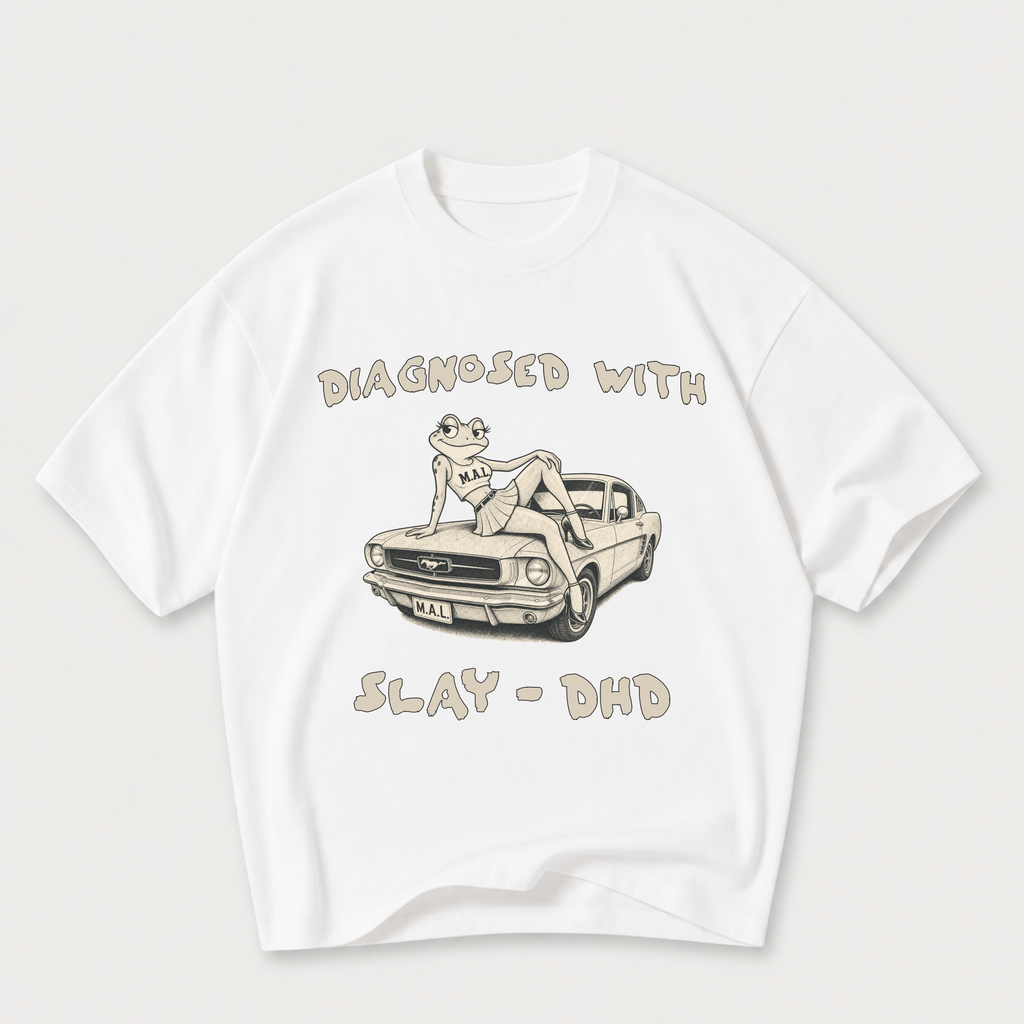 Diagnosed With SLAY-DHD Oversized T-Shirt